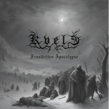 Kvele - Frostbitten Apocalypse