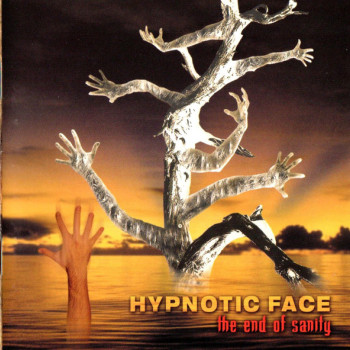 Hypnotic Face - The End Of Sanity