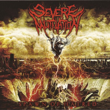 Severe Mutilation - Spawn Of Hatred
