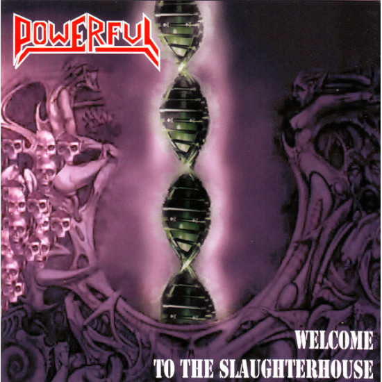 Powerful (3) - Welcome To The Slaughterhouse