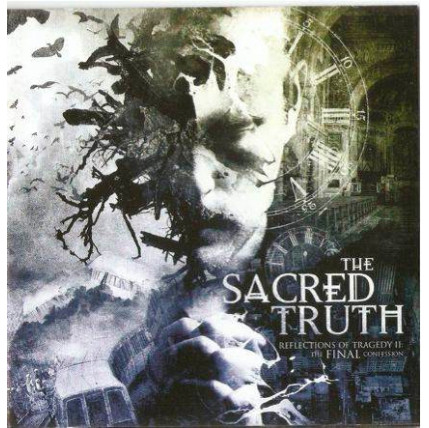 The Sacred Truth - Reflections Of Tragedy II: The Final Confession