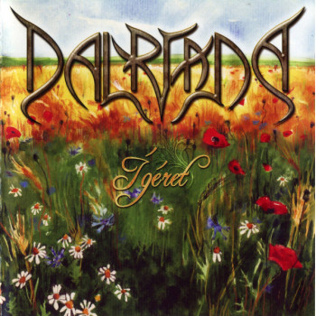Dalriada - Ígéret