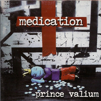 Medication - Prince Valium
