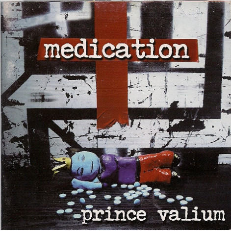 Medication - Prince Valium