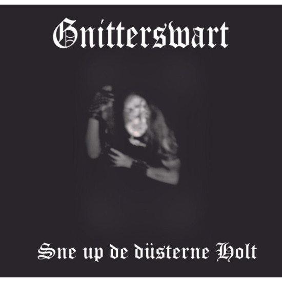 Gnitterswart - Sne Up De Düsterne Holt