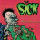 The Sick (4) - ...And The Hell With It!