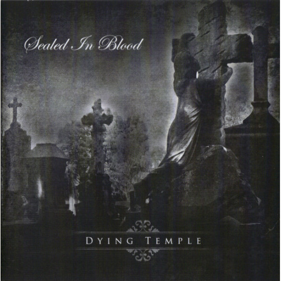 Sealed In Blood - Dying Temple