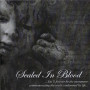 Sealed In Blood - Youâ€™ll Forever Be The Monument Commemorating The Souls Condemned By Life