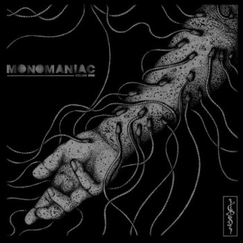 Various - Monomaniac Volume One