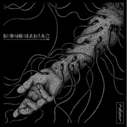 Various - Monomaniac Volume One
