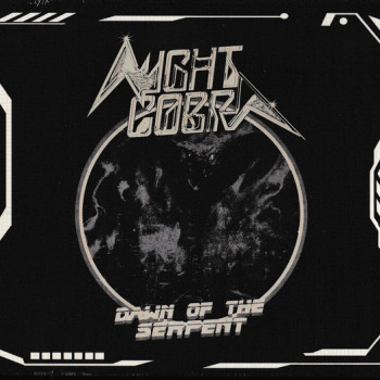 Night Cobra - Dawn Of The Serpent