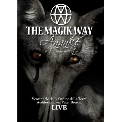 The Magik Way - Ananke - Il Cammino Rivelato