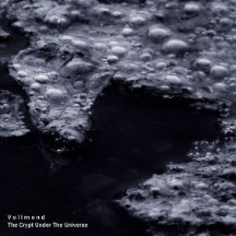 Vollmond - The Crypt Under The Universe