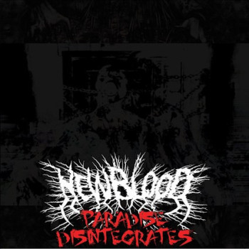 New Blood (8) - Paradise Disintegrates