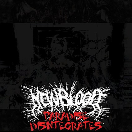 New Blood (8) - Paradise Disintegrates