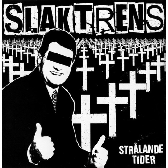 Slaktrens - Strålande Tider