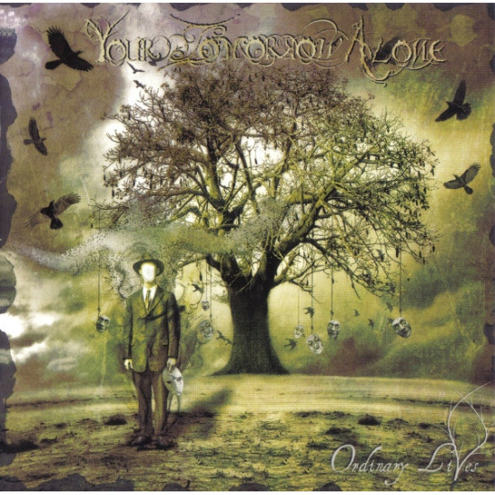 Your Tomorrow Alone - Ordinary Lives