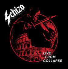 Schizo - Live From Collapse - Live In Rome MMXX