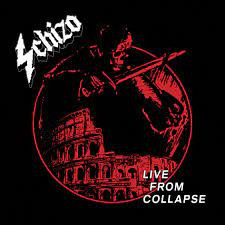 Schizo - Live From Collapse - Live In Rome MMXX