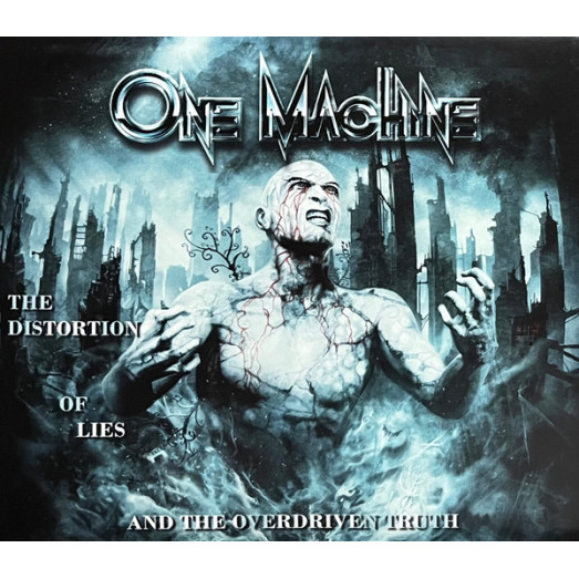 One Machine - The Distortion Of Lies And The Overdriven Truth