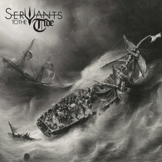 Servants To The Tide - Servants To The Tide