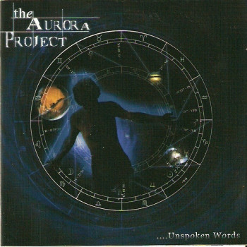 The Aurora Project - Unspoken Words