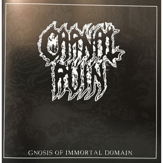 Carnal Ruin - Gnosis Of Immortal Domain