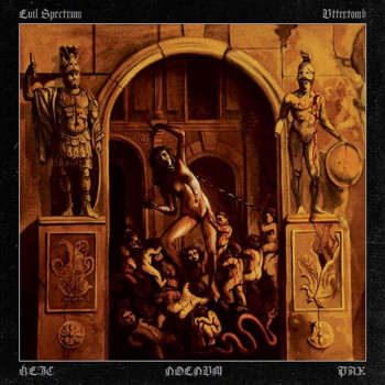 Evil Spectrum / Uttertomb - Heic Noenum Pax