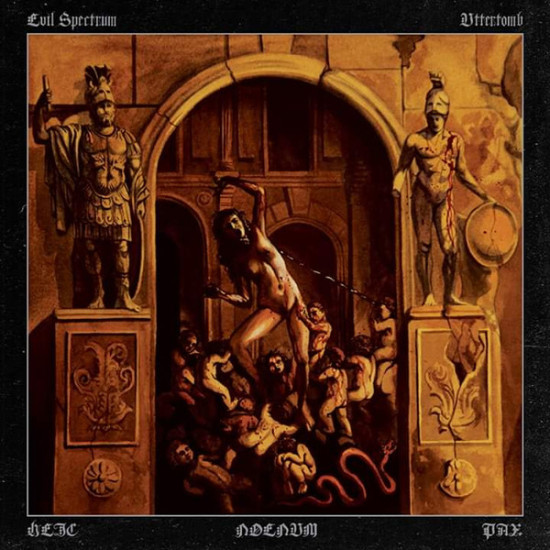Evil Spectrum / Uttertomb - Heic Noenum Pax