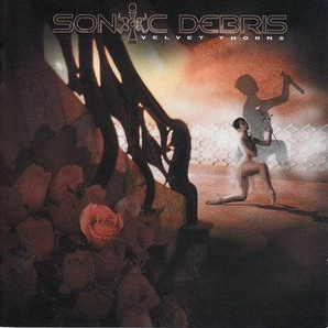 Sonic Debris - Velvet Thorns