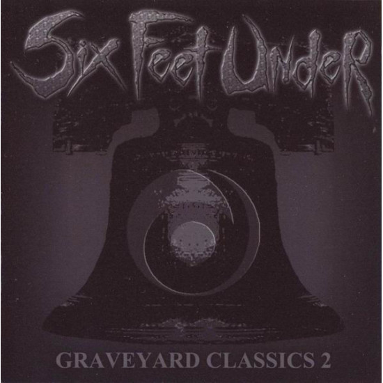 Six Feet Under - Graveyard Classics 2