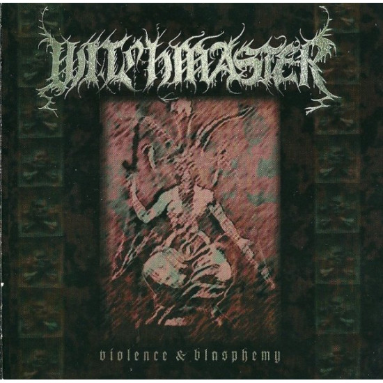 Witchmaster - Violence & Blasphemy