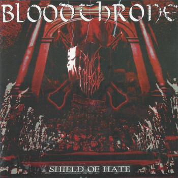 Bloodthrone - Shield Of Hate