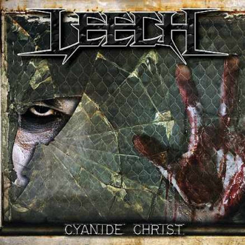 Leech (22) - Cyanide Christ