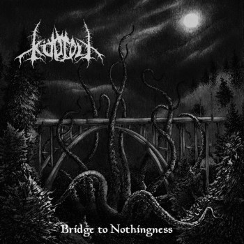 Ködfolt - Bridge To Nothingness
