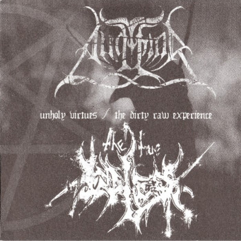 Angmar, The True Endless - Unholy Virtues / The Dirty Raw Experience