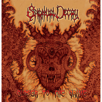 Spiritual Decay - Closer To The Grave