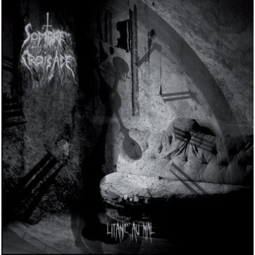 Sombre Croisade - Litanie Au Mal