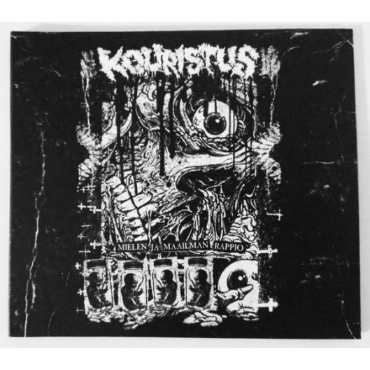 Kouristus - Mielen Ja Maailman Rappio
