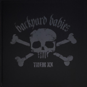 Backyard Babies - Them XX