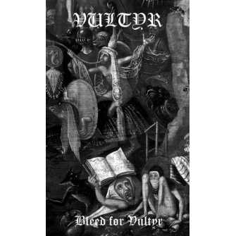 Vultyr - Bleed For Vultyr