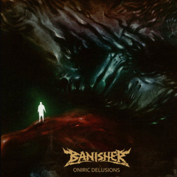 Banisher - Oniric Delusions