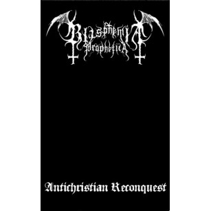 Blasphemia Prophetica - Antichristian Reconquest