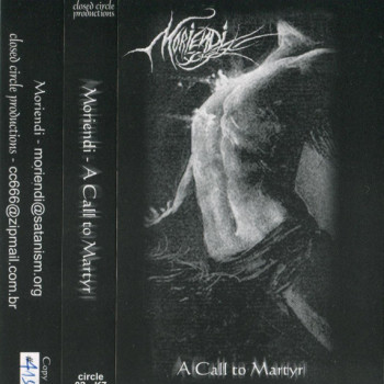 Moriendi - A Call To Martyr