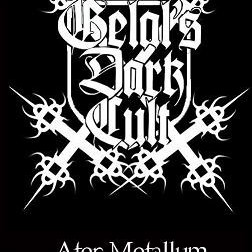 Gelal's Dark Cult - Ater Metallum Ex Mors