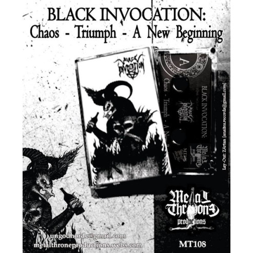 Black Invocation - Chaos - Triumph - A New Beginning