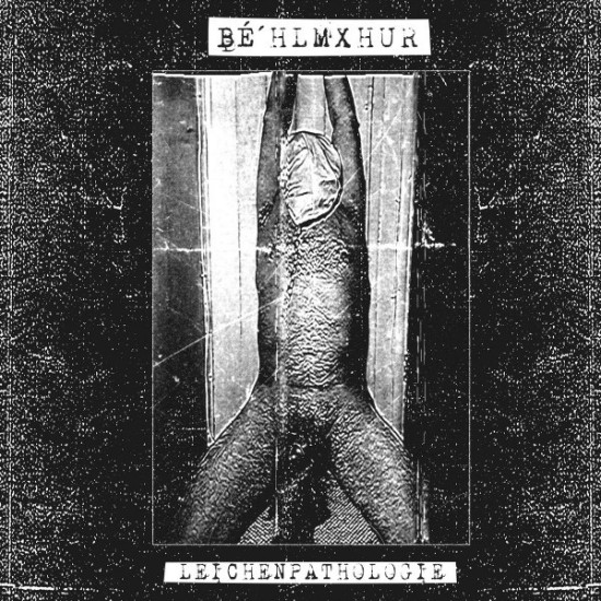 Bé'hlmxhur - Leichenpathologie