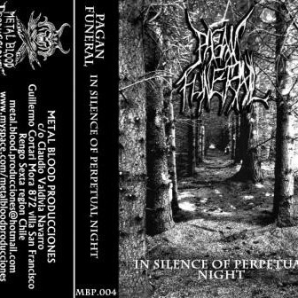Pagan Funeral (3) - In The Silence Of Perpetual Night