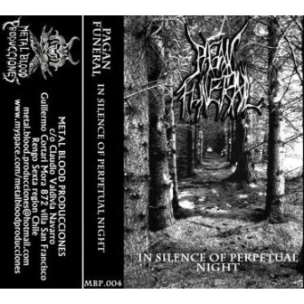 Pagan Funeral (3) - In The Silence Of Perpetual Night