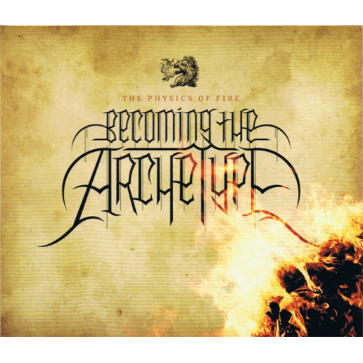 Becoming The Archetype - The Physics Of Fire